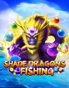 jilivs shade dragon fishing